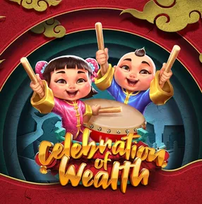 Celebration of Wealth